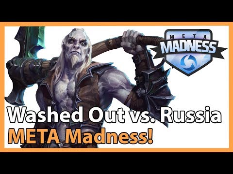 ► META Madness: Washed Out vs. Team Russia - Heroes of the Storm