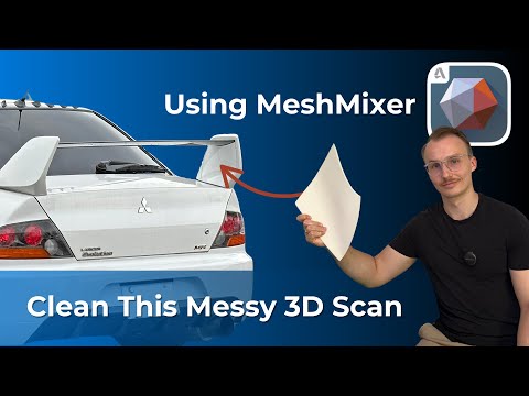 How to Clean Up a 3D Scan using Meshmixer (Mitsubishi Evo Car Part Example)