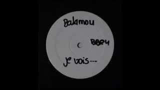 BALAMOU - JE VOIS... (B2)