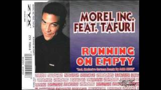 Morel Inc. Feat. Tafuri - Running On Empty (Inner City Club Mix)