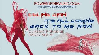 Download lagu Celine Dion It's All Coming Back To Me Now - Classic Paradise Radio Mix #1 mp3