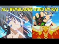All Beyblades Used By Kai