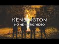 Kensington - No Me (Official Lyric Video)