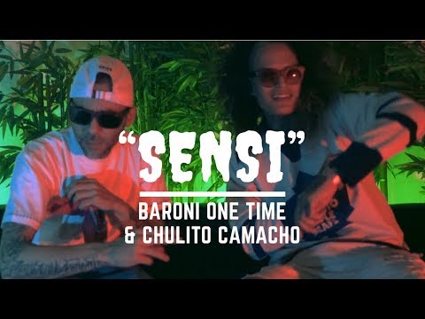 Baroni One Time & Chulito Camacho "SENSI" (OFFICIAL VIDEO)