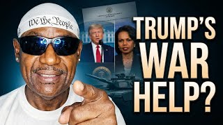 Trump Needs Help from Rice for Advisement for Horrible War