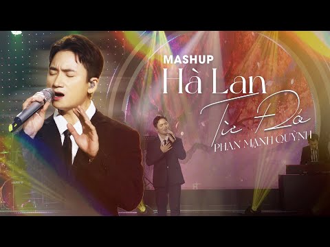 PHAN MẠNH QUỲNH đốn tim fan với bản Mashup HÀ LAN & TỪ ĐÓ mới toanh | Live in Giao Lộ Thời Gian