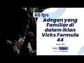 Iklan Vicks Formula 44 2001
