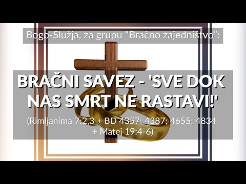 BRAČNI SAVEZ 1. Problem (vjerničkog) razvoda je problem neshvaćanja BOŽANSKE svrhe za BRAK i kako ..