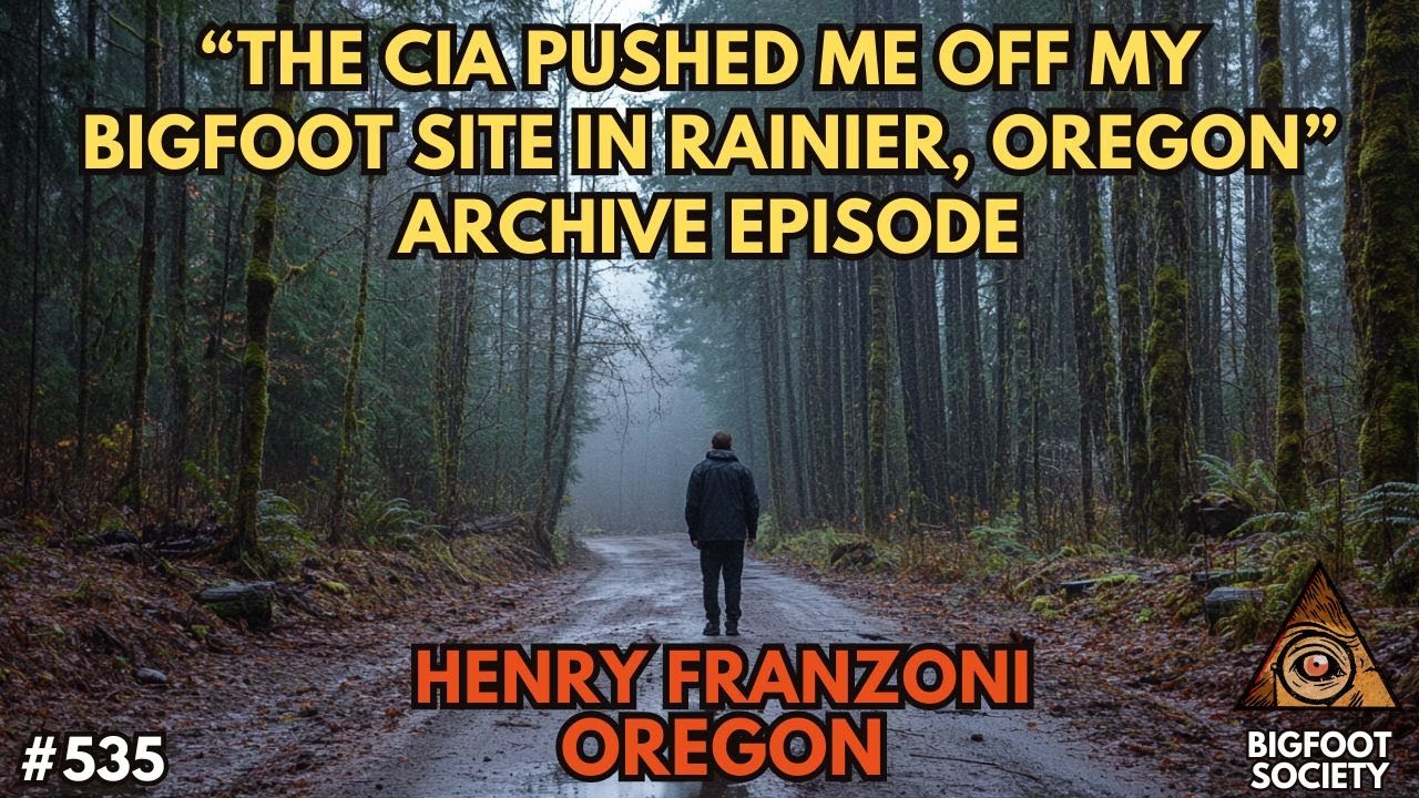 The CIA Pushed Me Off My Bigfoot Research Area in Rainier, Oregon (Archives)