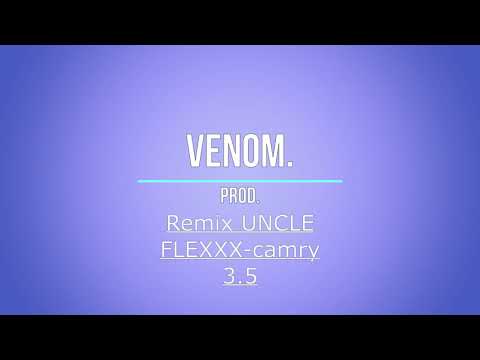 UNCLE FLEXXX-camry 3.5 (remix)prod.venom
