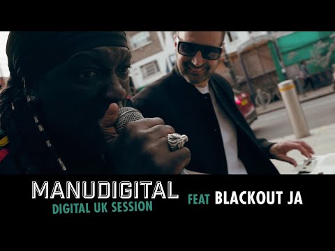 MANUDIGITAL - Digital UK Session Ft. Blackout JA "No Fear" (Official Video)