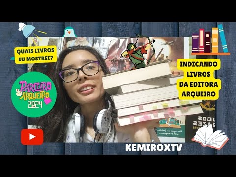 INDICANDO LIVROS DA EDITORA ARQUEIRO | Kemiroxtv