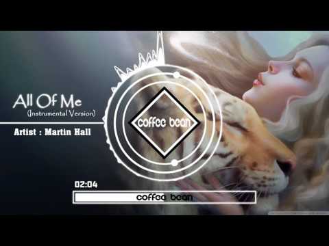 All Of Me (Instrumental Version) by Martin Hall - Epidemic Sound