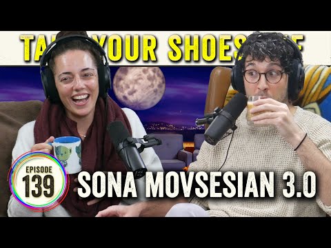 Sona Movsesian 3.0 (Conan O’Brien Needs a Friend) on TYSO - #139