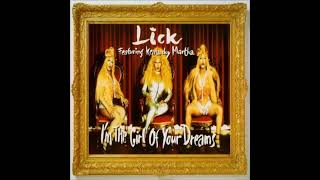 Lick feat. Kentucky Martha - I'm The Girl Of Your Dreams (Luvspunge Remix)