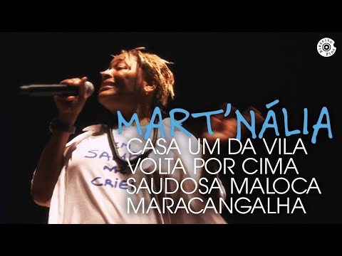 Mart'nália - Casa um da Vila / Volta por cima / Saudosa Maloca / Maracangalha - Oficial (Em Samba!)