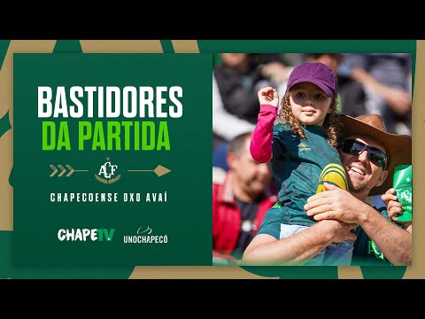 BASTIDORES DA PARTIDA |  CHAPECOENSE x AVAÍ | CAMPEONATO BRASILEIRO SÉRIE B 2023