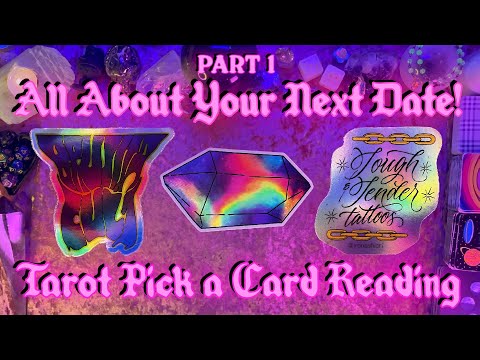 💘All About Your Next Date! Pt 1💘 Tarot Pick a Card Love Reading
