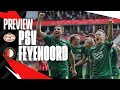 PREVIEW ? | PSV - Feyenoord | Eredivisie #7