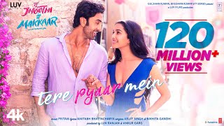 Tere Pyaar Mein Lyrics | Tu Jhoothi Main Makkaar | Arijit Singh