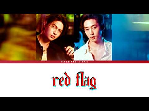 William Jakrapatr, Est Supha - Red Flag (OST. You Maniac) [THAI\\ENG\\RUS]