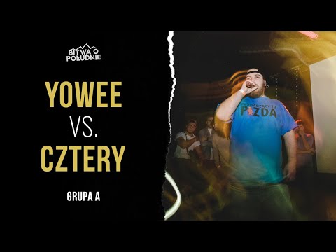 Yowee vs. Cztery  / Bitwa o Południe 2020 (Grupa A)