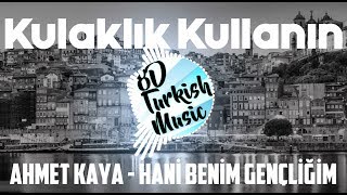 Ahmet Kaya - Hani Benim Gençliğim (8D MÜZİK)