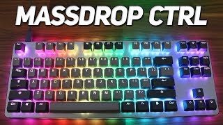 Massdrop CTRL Mechanical Keyboard UNBOXING AND FIRST IMPRESSIONS!!!