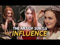 The Art Of Subtle Influence