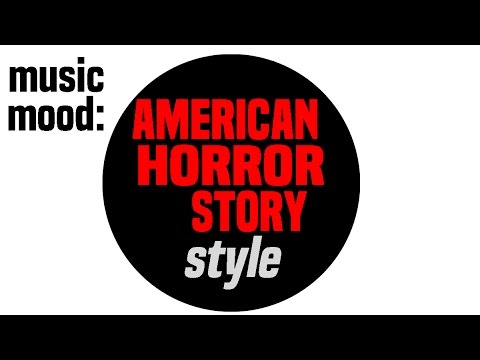 Style of American Horror Story Music Video