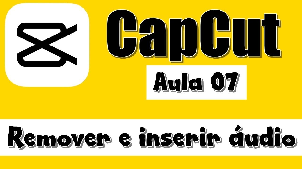 Como remover e adicionar áudio em videos pelo CapCut