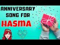 Anniversary Song For Hasma Wedding Anniversary Song Anniversary Song For Wife