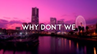 Austin Mahone - Why Don&#39;t We (Lyric Video)
