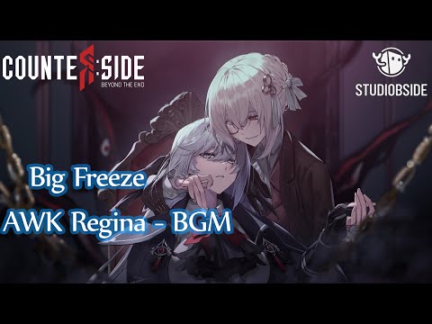 Counter:Side | Theme Song | Awaken Regina MacCready - BGM | Big Freeze |