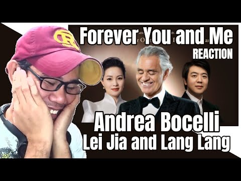 Andrea Bocelli, Lei Jia, Lang Lang - Forever You and Me REACTION
