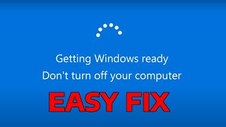 How to Fix Laptop Stuck on Getting Windows Ready Don't Turn Off your C