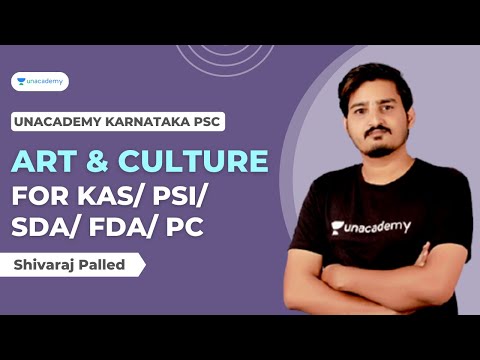 Art & Culture for KAS/PSI/SDA/FDA/PC | KPSC | Shivarajkumar Palled
