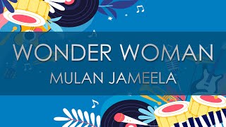 Download lagu Mulan Jameela - Wonder Woman (Audio Video) mp3 Download lagu Mulan Jameela - Wonder Woman (Audio Video) mp3