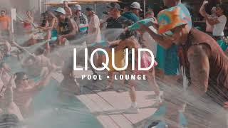 Liquid Pool Lounge Now Open