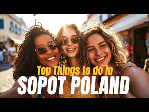 Why Sopot, Poland Should Be Your Next Vacation Destination: 8 Compelling Reasons ✈️🏖️🌊