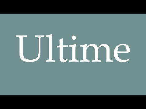How to Pronounce ''Ultime'' (Ultimate) Correctly in French
