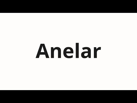How to pronounce Anelar