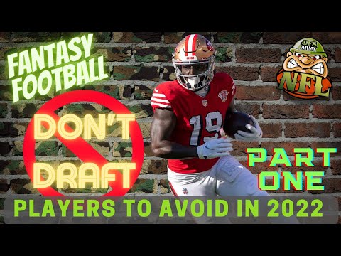 Players to Avoid In Your 2022 NFL Fantasy Draft