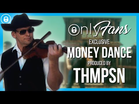 THMPSN | OnlyFans Exclusive EP | Money Dance