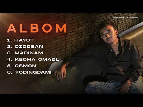 Akbar Ravshanov - Albom 2024-2025 (barcha qo’shiqlar to’plami)  | Акбар Равшанов -Альбом