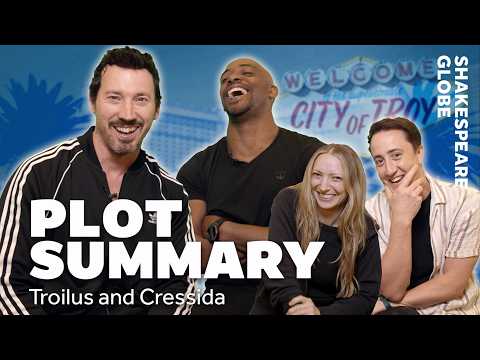 Plot Summary of Troilus and Cressida | Troilus and Cressida (2025) | Shakespeare's Globe
