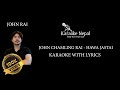 Hawa Jastai - John Chamling Rai (KARAOKE WITH LYRICS) | Karaoke Nepal