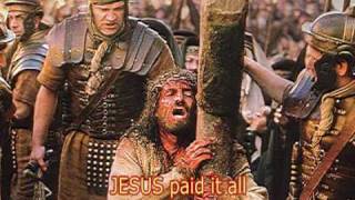 JESUS PAID IT ALL by CRYSTAL LEWIS with lyrics