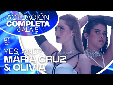 “YES, AND?”- MARÍA CRUZ y OLIVIA | GALA 5 | #OT2025