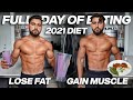 FULL DAY OF EATING TO LOSE FAT AND GAIN MUSCLE IN 2021